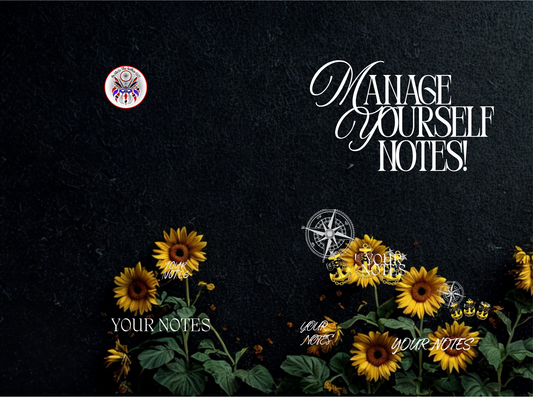 Manage Yourself Notes! 6 x 9 Paperback.